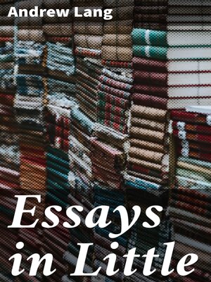cover image of Essays in Little
